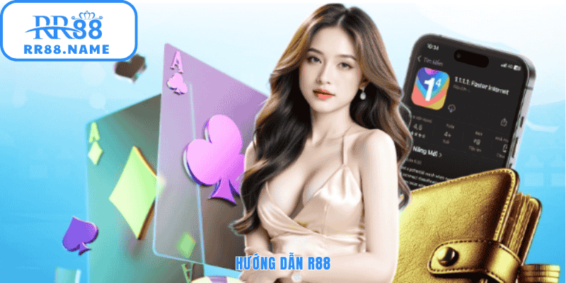 Hướng dẫn RR88 Hiểu Mới Chơi Được